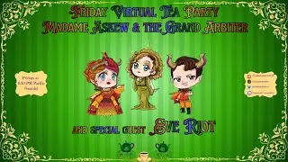 Friday Tea with special guest, Eve Riot!