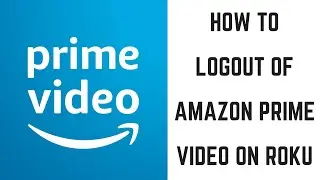 Как выйти из Amazon Prime Видео на Roku