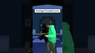 Average Forsaken Lore vs Average Forsaken Developer Lore
