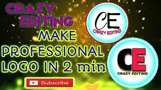 How To Make Professional Logo For Your YouTube Channel ||CRAZY EDITING||