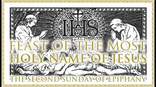 The Daily Mass: Most Holy Name of Jesus