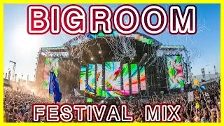 SICK BIGROOM DROPS - BEST OF EDM - BIGROOM FESTIVAL MIX 2022