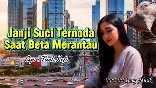 Janji Suci Ternoda saat Beta Merantau || Lagu Sedih || Terbaru 2026