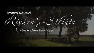 Riyâzü’s-Sâlihîn | Bidatlerden Sakınmak