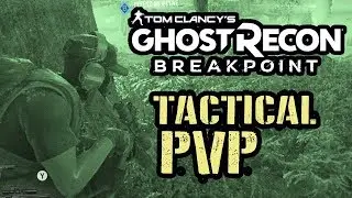 [F.I.S.T] GHOST RECON BREAKPOINT | Night Map Tactical PVP (Ubisoft Event Gameplay)