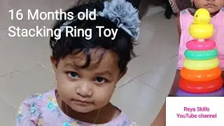 16 months old baby stacking ring toy perfection | Reya Skills | Aathirey