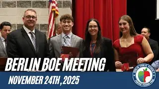 Berlin Board of Education Meeting - 11/24/2025
