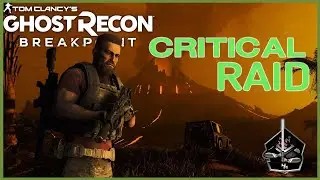 Tom Clancy's Ghost Recon Breakpoint - Critical Raid (STRANGE)