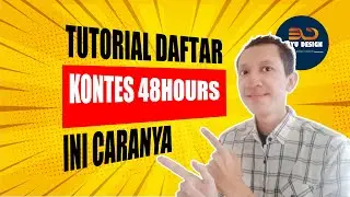 tutorial daftar kontes desain di 48hours