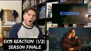 RIVERDALE - 5x19 'RIVERDALE: RIP(?)' REACTION (1/2)