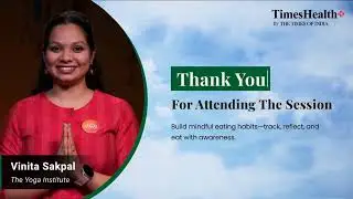 Holistic Nutrition & Mindful Eating for Weight Loss | Saturday, 14th June I TimesHealth+