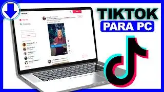 ✅ C&oacute;mo DESCARGAR e INSTALAR Tiktok para PC ( OFICIAL 2025 ) ⚡