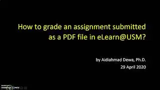 How to grade an assignment submitted as a PDF file in eLearn@USM?