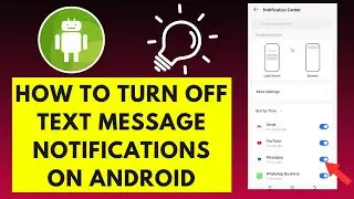 How to Turn Off Text Message Notifications on Android (2025 Updated Guide)