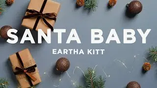 Eartha Kitt - Santa Baby (Lyrics)