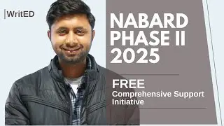NABARD Grade A Phase II 2025 Exam | Comprehensive Support Initiative | Mayank Sir