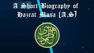 A Short Biography Of Hazrat Musa (A.S) || Dr Cube Islamic ||