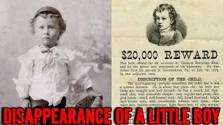 AMERICA IS SHOCKED by the Disappearance of a Little Boy ! Charley Ross. True Crime Documentary.