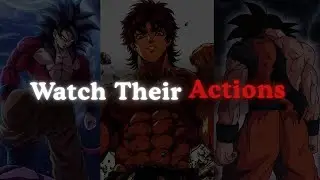 Watch Their Actions - Goku Motivational Speech | Anime Motivation