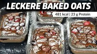 Fr&uuml;hst&uuml;cks-Mealprep: Saftige Baked-Oats mit 23 g Protein