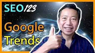 SEO 搜尋器優化 Keywords 研究好工具   Google Trends   SEO123