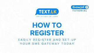 How to Register Text.lk SMS Gateway Sri Lanka