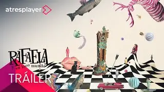 Rafaela y su loco mundo | Tr&aacute;iler oficial | Muy pronto en atresplayer