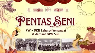 LIVE STREAMING PENTAS SENI PW-PKB LAHAROI YENSAWAI DI JEMAAT SULI