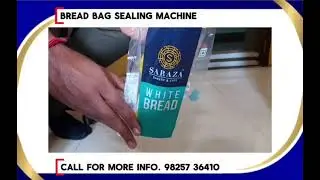 BREAD BAG SEALING MACHINE