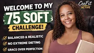 Why I Chose 75 Soft(And the Rules I'm Following)