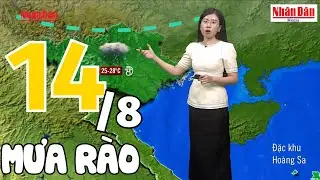 Dự b&aacute;o thời tiết tối h&ocirc;m nay v&agrave; ng&agrave;y mai 14/8 | Dự b&aacute;o thời tiết đ&ecirc;m nay mới nhất | B&aacute;o Nh&acirc;n D&acirc;n