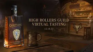 Quest's End Whiskey Paladin Tasting with High Rollers Guild