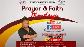 You Will Prosper (Encouragement Message 2) Prayer & Faith Mondays 7:00 pm EST (1/12/26)