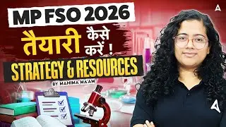 MP FSO 2026 | MP FSO RESOURCES For Study | MP FSO Preparation Strategy 2026 | BY MAHIMA MA'AM