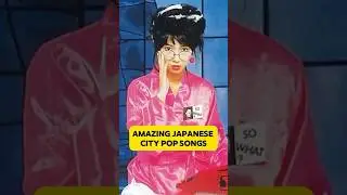 JAPANESE CITY POP SONGS #music #90s #japan #JAPANESE