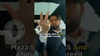 Maaz Safder, RHS & Abdul Malik Farid @FazalSharif