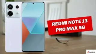 Unveiling the Xiaomi Redmi Note 13 Pro Max 5G: Revolutionizing Smartphone Tech! | @TechTazaa