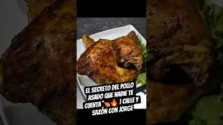 El secreto del pollo asado que nadie te cuenta 🍗🔥 | Calle y Saz&oacute;n con Jorge