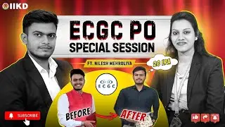 Special Session with Nilesh Mehroliya | ECGC PO Success Journey | Govt Exam Motivation | Part 02