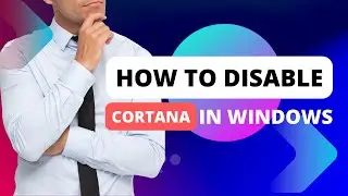 HOW TO DISABLE CORTANA ON WINDOWS 10 ANNIVERSARY UPDATE   QUICK FIX ᴴᴰ