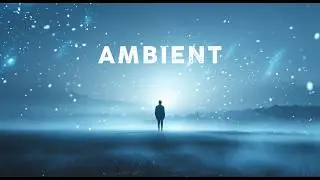 Celestial Whispers - Emotional Ambient Cinematic Music (No Copyright) | Free to Use