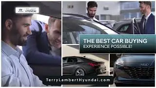 Terry Lambert Hyundai Is Now Open!