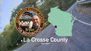 Wisconsin Rustic Roads by Motorcycle - S2E06 - LaCrosse County, R26, R31, R64
