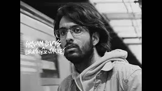 Shivam Buys A Leather Jacket - A Short Film (2025)