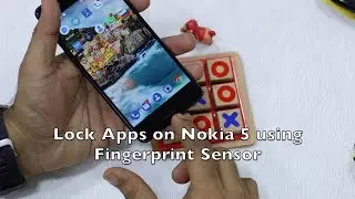 Nokia 5: Lock Apps Using Fingerprint Scanner
