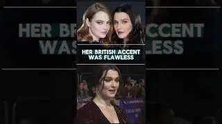 Rachel Weisz On Emma Stone's British Accent