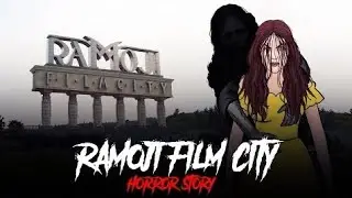 Haunted Ramoji Film City - सच्ची कहानी - Horror Stories in Hindi -  E185🔥🔥🔥