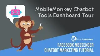 MobileMonkey Dashboard Tour
