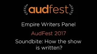 Empire Writers Panel: 