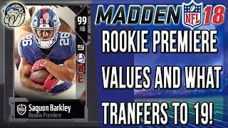 ЦЕННОСТЬ ИГРОКОВ-НОВИЧКОВ MADDEN 18 PREMIERE И ЧТО ПЕРЕХОДИТ В MADDEN 19 ULTIMATE TEAM
